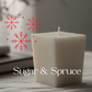 Sugar & Spruce - 9oz Candle Refill